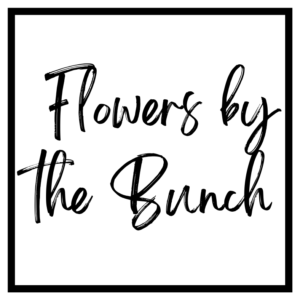 Flowers by the Bunch + Wholesale Ordering